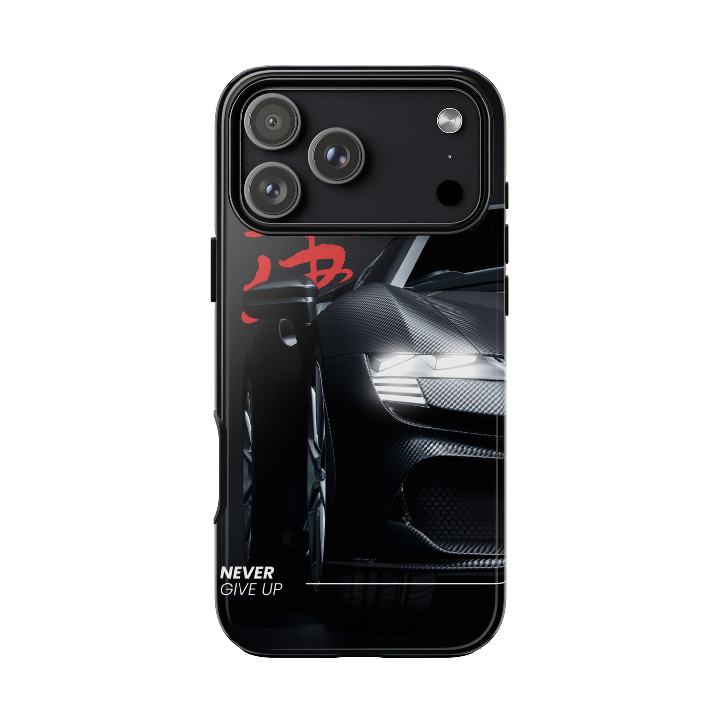 "Never Give Up" Phone Case