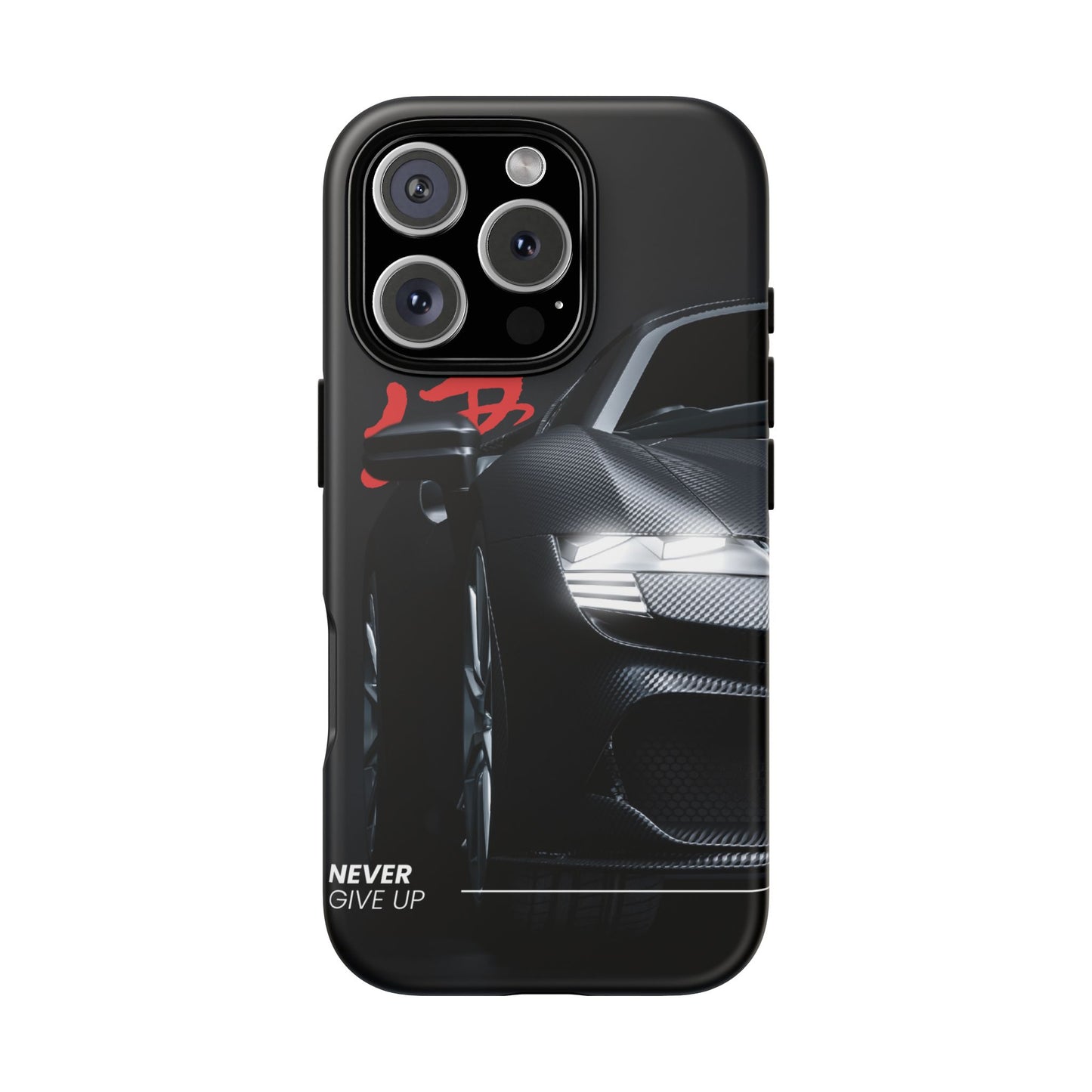 "Never Give Up" Phone Case