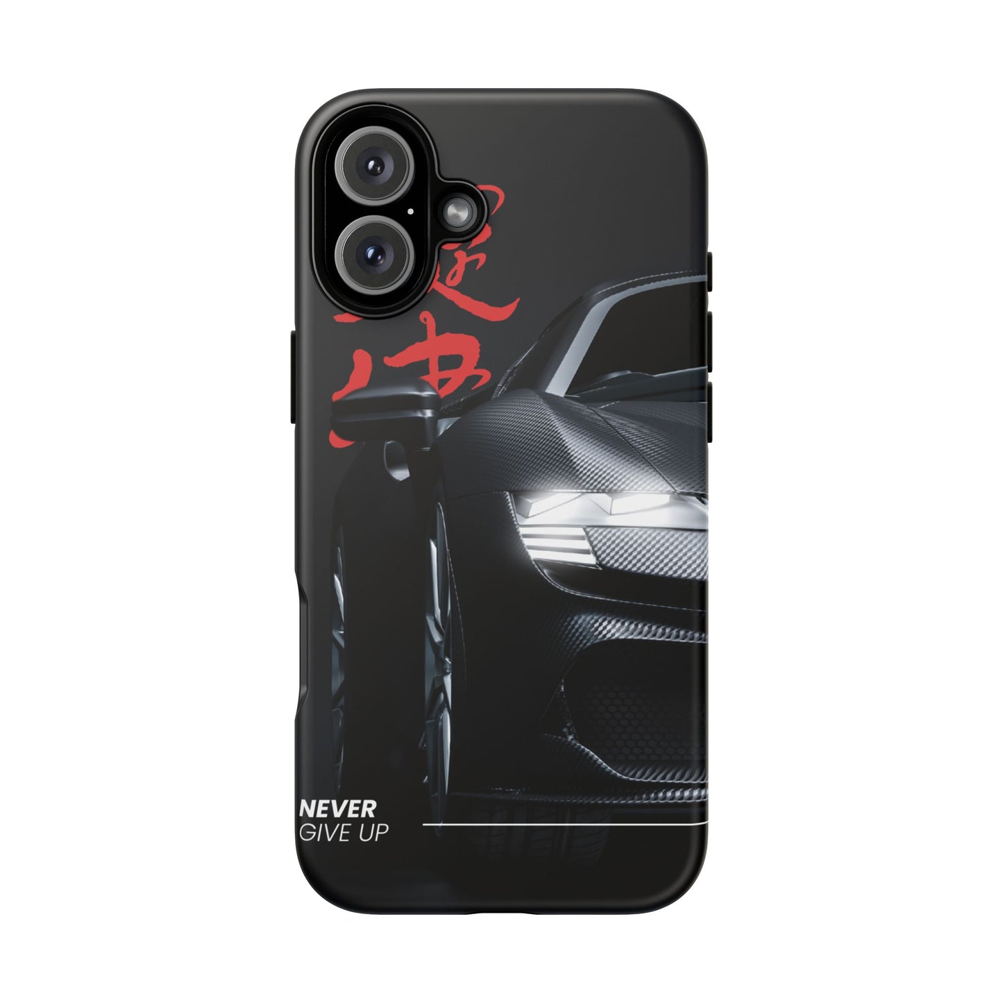 "Never Give Up" Phone Case