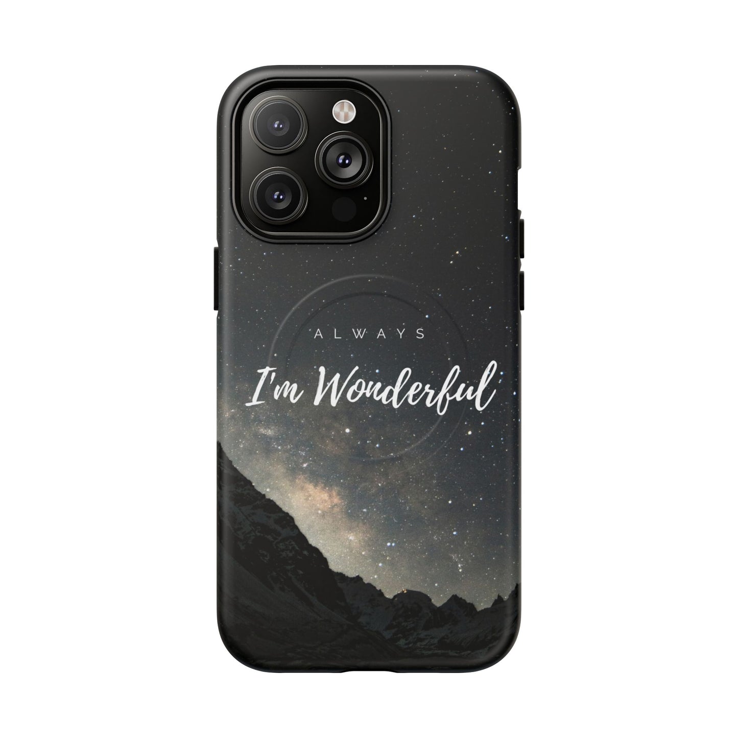 Phone Case - 'Always Wonderful'