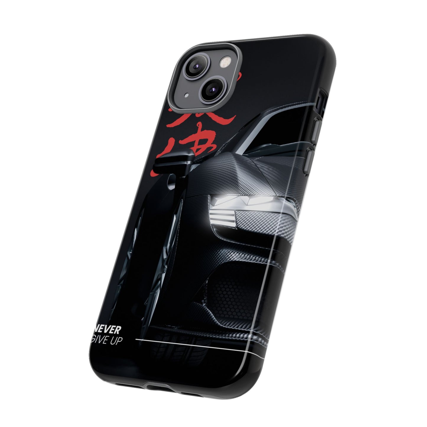 "Never Give Up" Phone Case