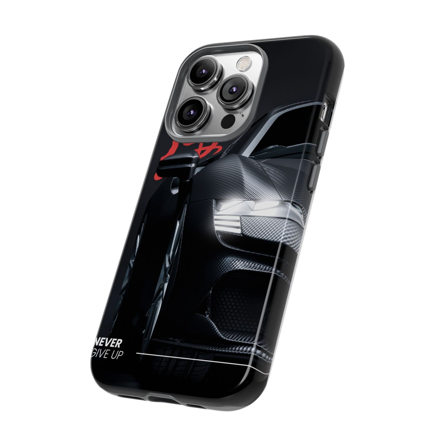 "Never Give Up" Phone Case