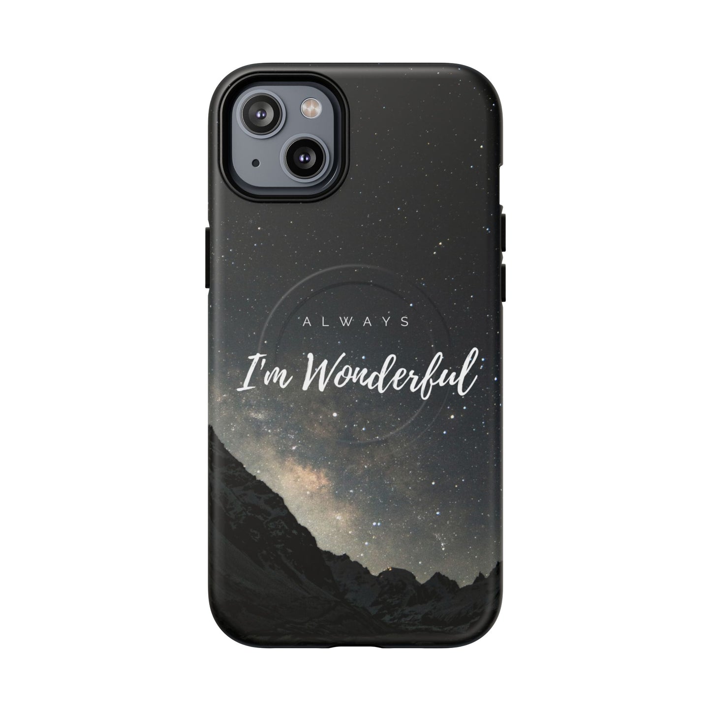 Phone Case - 'Always Wonderful'