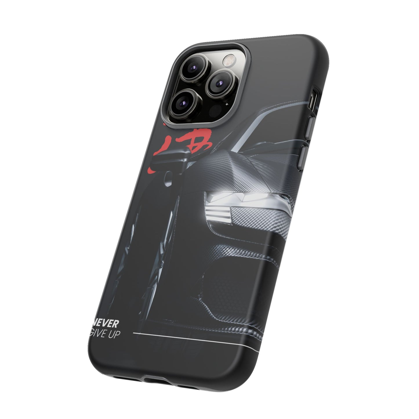 "Never Give Up" Phone Case