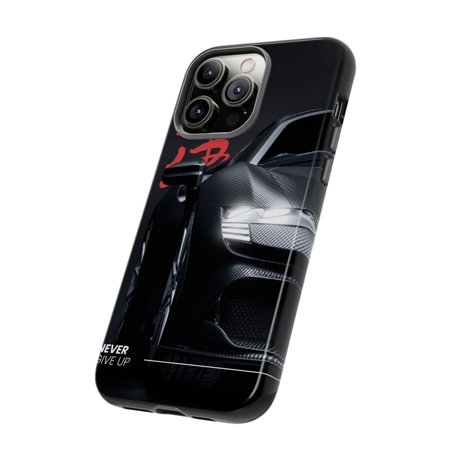 "Never Give Up" Phone Case