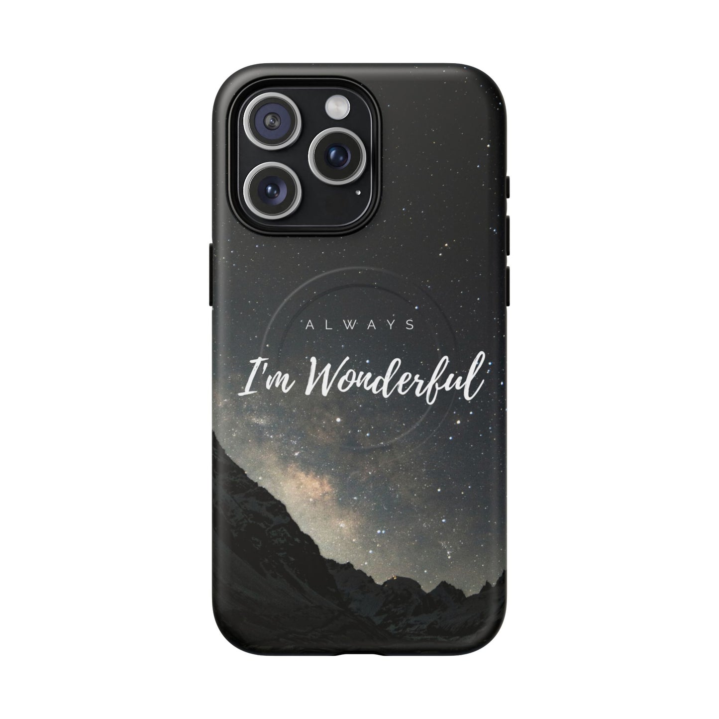Phone Case - 'Always Wonderful'