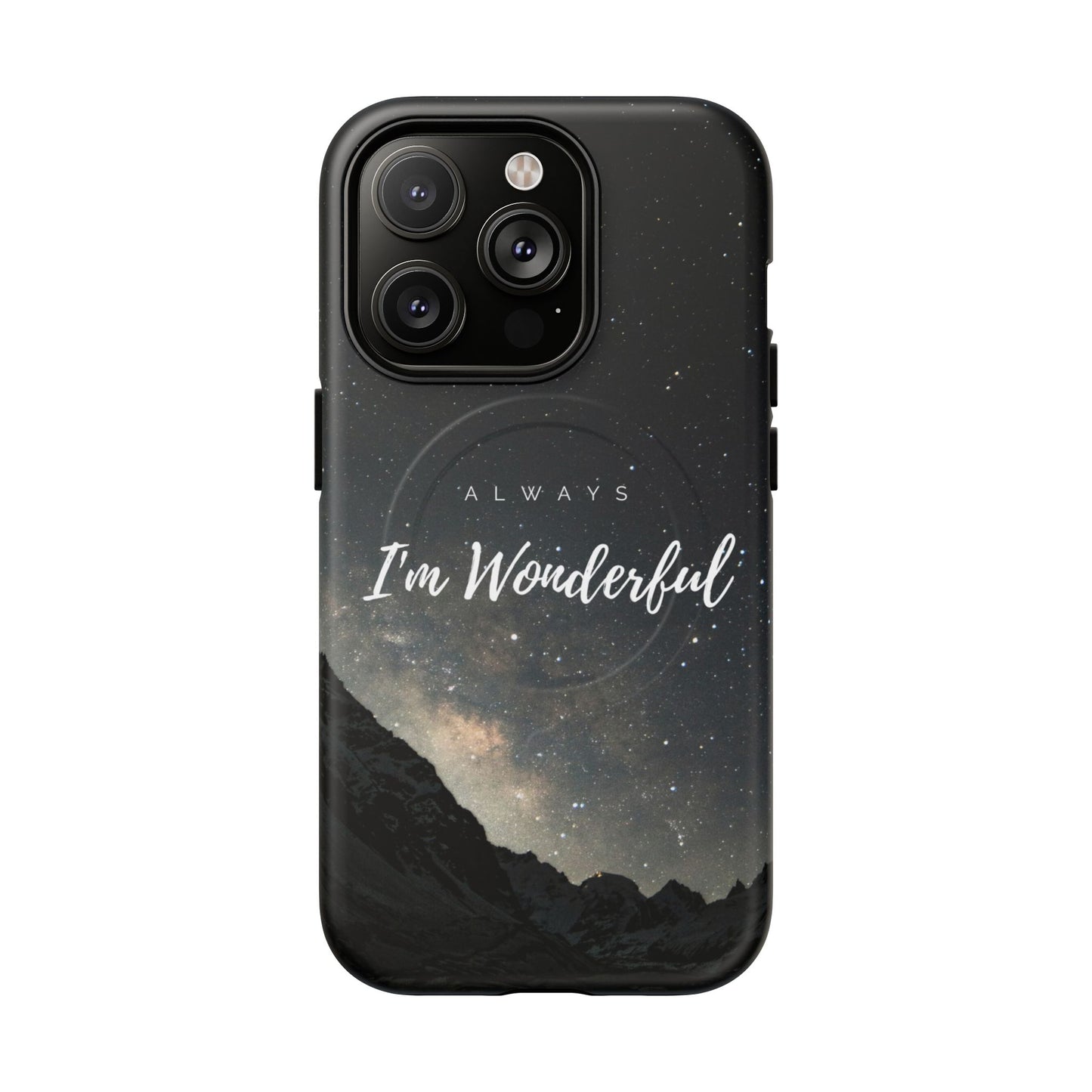 Phone Case - 'Always Wonderful'