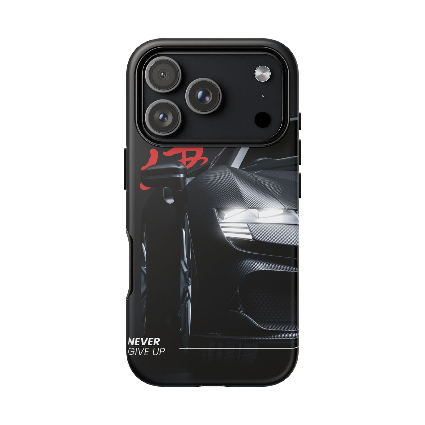 "Never Give Up" Phone Case