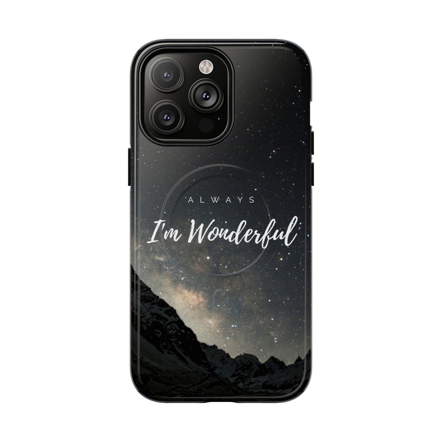 Phone Case - 'Always Wonderful'