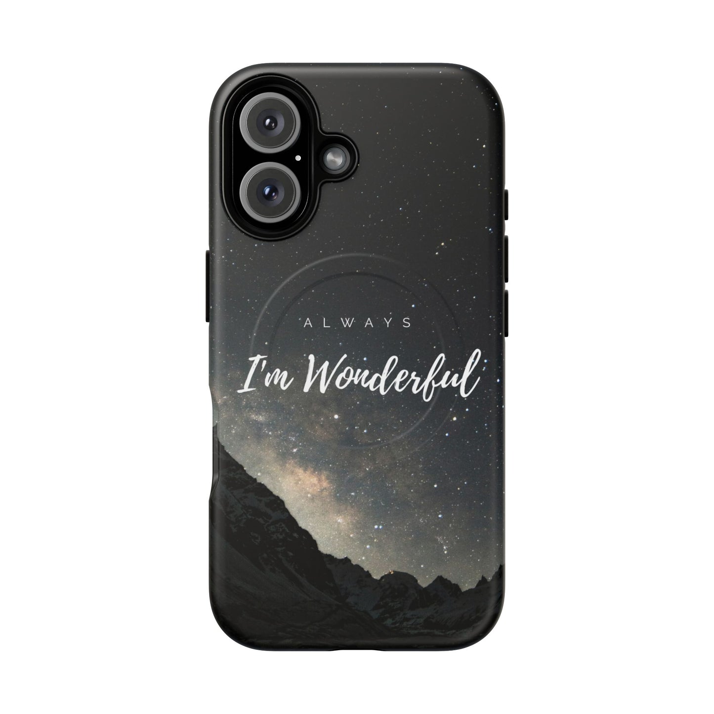 Phone Case - 'Always Wonderful'