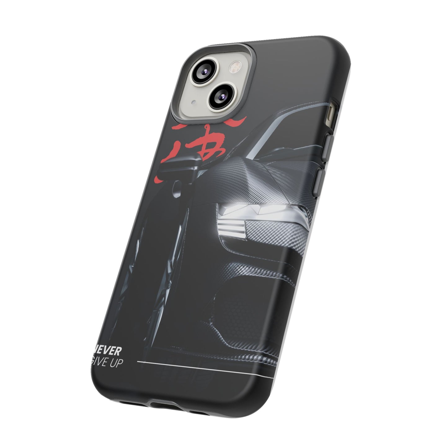 "Never Give Up" Phone Case