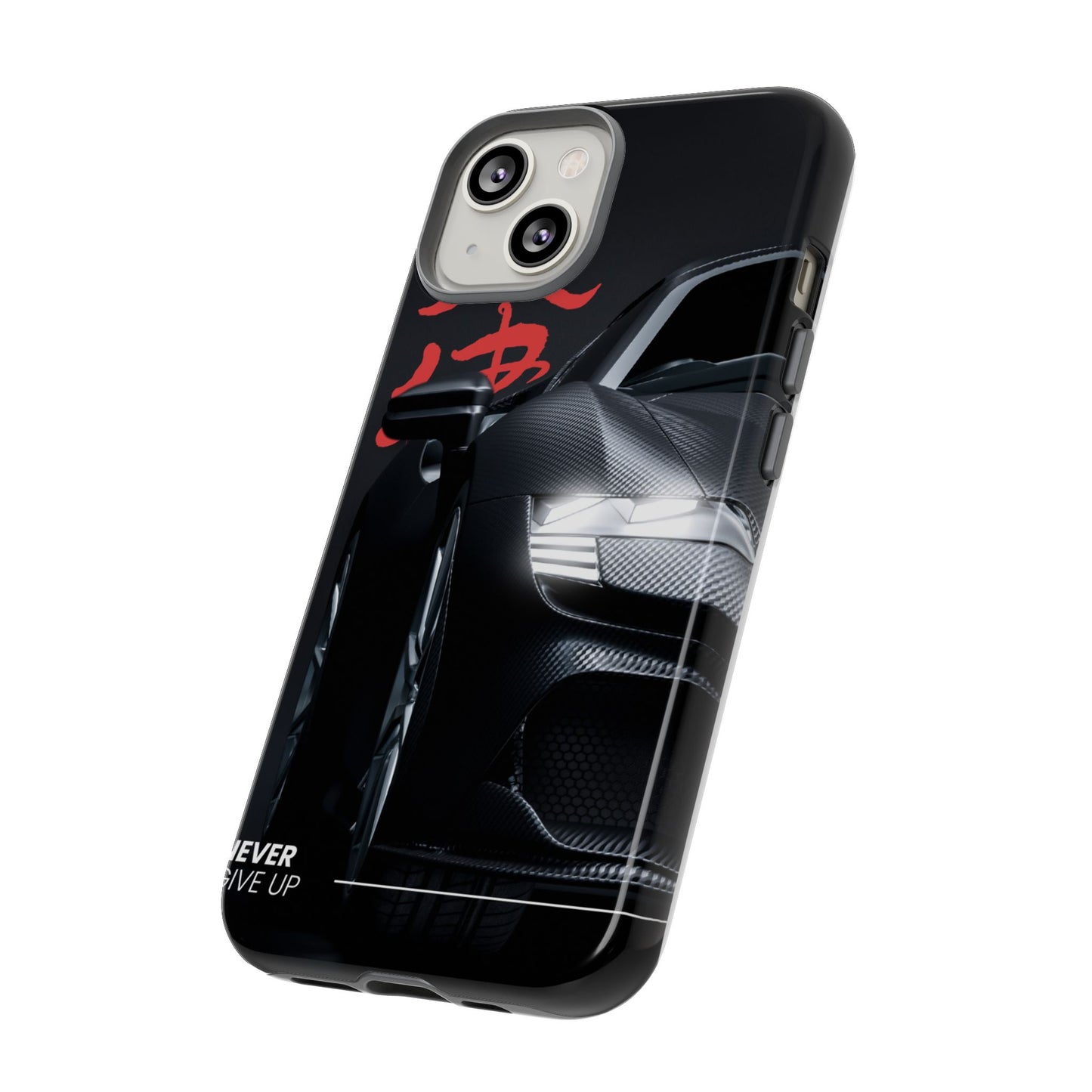 "Never Give Up" Phone Case