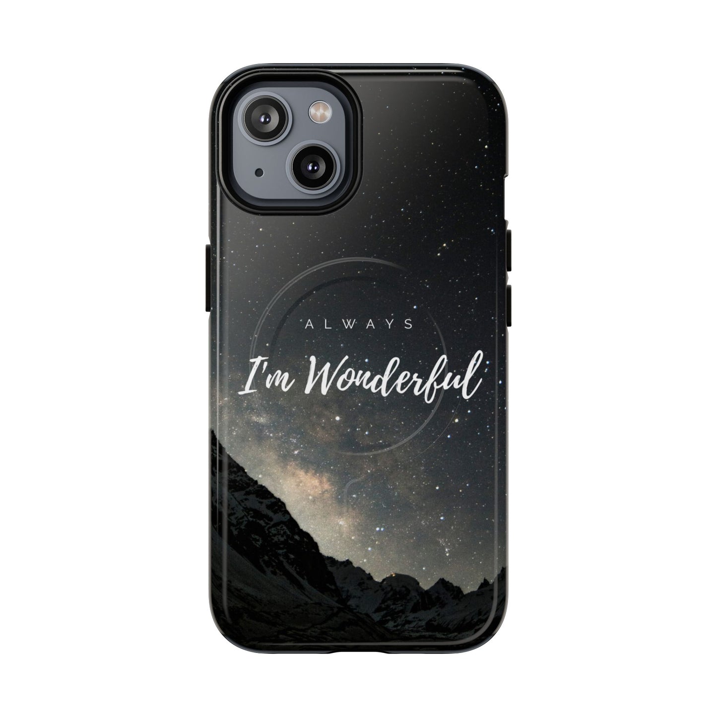Phone Case - 'Always Wonderful'